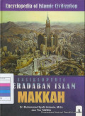 Ensiklopedia peradaban Islam : Makkah