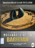 Ensiklopedia Peradaban Islam : Baghdad