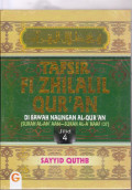 Tafsir Fi Zhilalil Qur'an : Di Bawah Naungan Al-Qur'an (Surat Al-An'Aam - Al-A'Raaf 137) Jilid 4