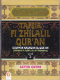 Tafsir Fi Zhilalil Qur'an : Di Bawah Naungan Al-Qur'an (Surat Al-A'Raaf 138 - At-Tubah 92) Jilid 5
