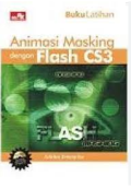 Buku Latihan : Animasi Masking dengan Flsh CS3