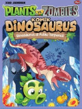 Plants VS Zombies : komik Dinosaurus : dinosaurus di pulau terpencil
