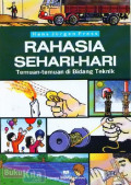 Rahasia Sehari - Hari : Temuan temuan di Bidang Teknik