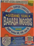 100% Super Lengkap Gudang Soal Bahasa Inggris SMP Kelas VII, VIII, dan IX