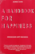 A Handbook For Happiness