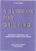 A Handbook For Grieving