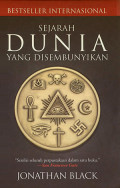 Sejarah Dunia Yang Disembunyikan : Senilai Seluruh Perpustakaan Dalam Satu Buku