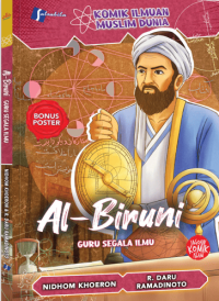 Al-Biruni : Guru Segala Ilmu / Nidhom Khoeron
