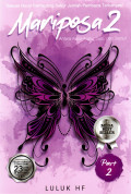 Mariposa 2 Part 2
