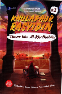 Komik Khulafaur Rasyidin Umar Bin Al-Khathab #2