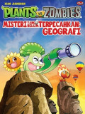 Plants VS Zombies : Misteri yang belum terpecahkan : geografi