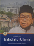 Ensiklopedia Nahdlatul Ulama: Sejarah, Tokoh Dan Khazanah Pesantren