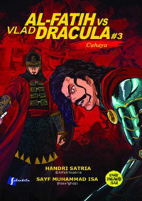 Al-Fatih Vs Vlad Dracula #3 : cahaya