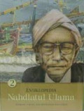 Ensiklopedia Nahdlatul Ulama Jilid 2: Sejarah, Tokoh, dan Khazanah Pesantren