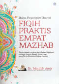 Buku Pegangan Utama Fiqih Praktis Empat Mazhab