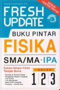 Fresh Update Buku Pintar Fisika SMA/MA IPA Kelas 1, 2, & 3