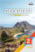 Geografi Jilid 2 untuk SMA/MA Kelas XI : kelompok peminatan