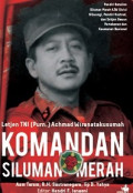Letjen TNI (Purn.) Achmad Wiranatakusumah Komandan Siluman Merah