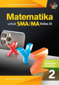 Matematika Jilid 2 untuk SMA/MA Kelas XI Kelompok Peminatan Matematika dan Ilmu-ilmu Alam: berdasarkan kurikulum 2013 revisi
