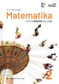 Matematika untuk SMA/MA Kelas XI : berdasarkan kurikulum merdeka