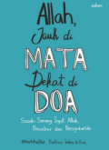 Allah Jauh di Mata Dekat di Doa