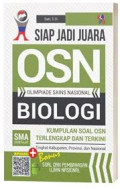 Siap Jadi Juara Olimpiade Sains Nasional (OSN) Biologi SMA Sederajat