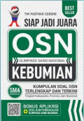 Siap Jadi Juara Olimpiade Sains Nasional (OSN) Kebumian SMA Sederajat