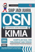 Siap Jadi Juara Olimpiade Sains Nasional (OSN) Kimia SMA Sederajat