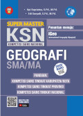 Super Master KSN (Kompetisi Sains Nasional) Geografi untuk SMA/MA