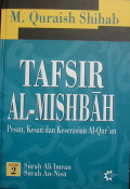 Tafsir Al-Mishbah Jilid 2: pesan, kesan dan keserasian Al-Qur'an