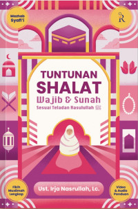 Tuntunan Shalat Wajib & Sunah
