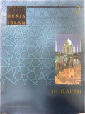 Ensiklopedia Tematis Dunia Islam jilid 2: Khilafah