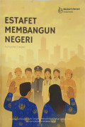 Estafet Membangun Negeri: Antologi Cerpen