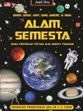 When, What, Why, Who, Where & How Alam Semesta : semua pertanyaan tentang alam semesta terjawab