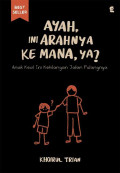 Ayah, Ini Arahnya Ke Mana, Ya : anak kecil ini kehilangan jalan pulangnya