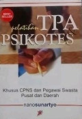Pelatihan TPA dan Psikotes : khusus cpns dan pegawai swasta pusat dan daerah
