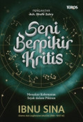 Seni Berpikir Kritis : menakar kebenaran sejak dalam pikiran
