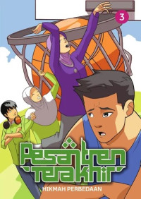 Pesantren Terakhir #3 : hikmah perbedaan