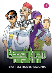 Pesantren Terakhir #1 : teka-teki tiga bersaudara
