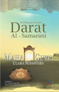 KH. Muhammad Sholeh Darat Al-Samarani : maha guru ulama Nusantara