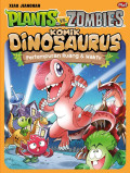 Plants VS Zombies : komik Dinosaurus : pertempuran ruang dan waktu