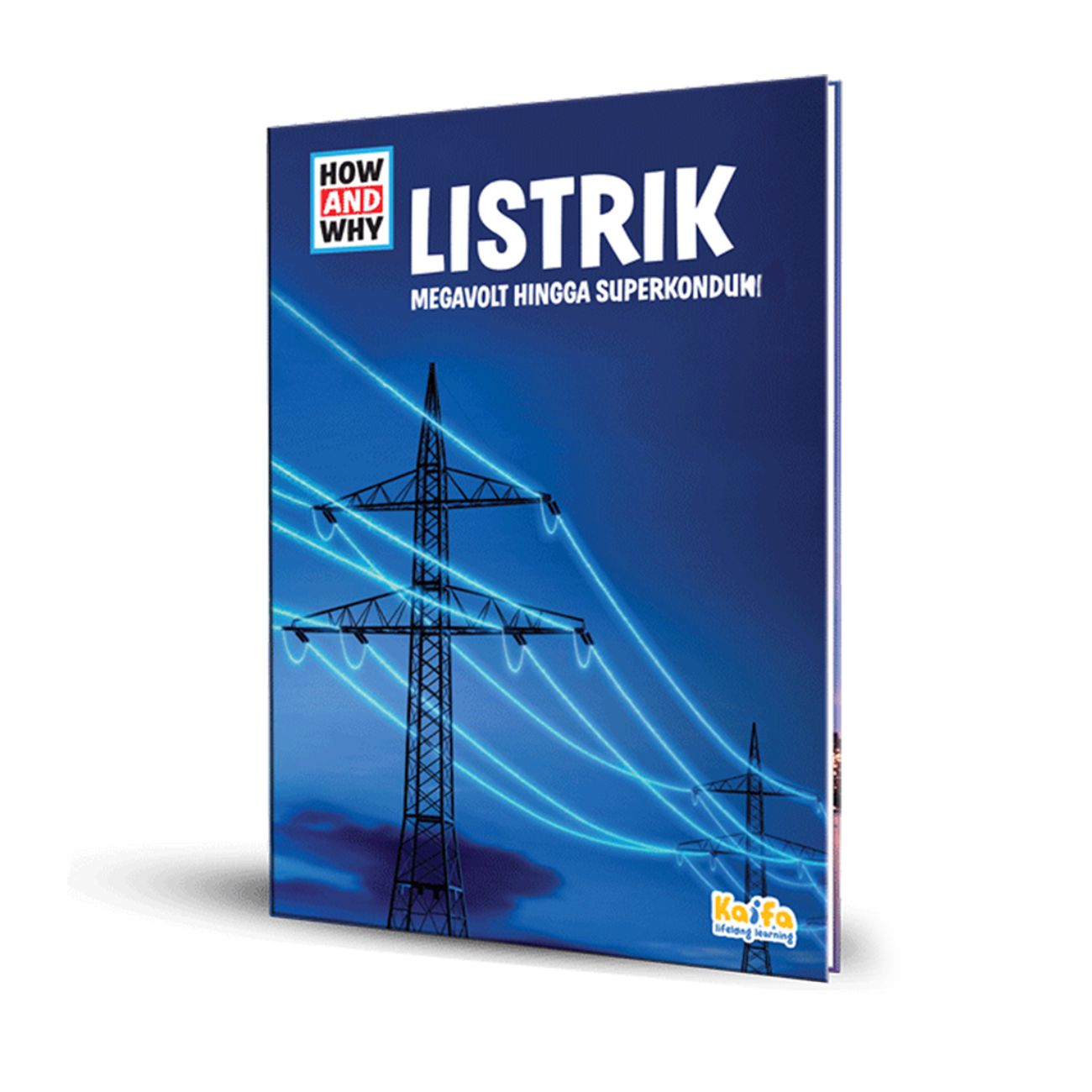 How and Why
Listrik Megavolt Hingga Superkonduktor