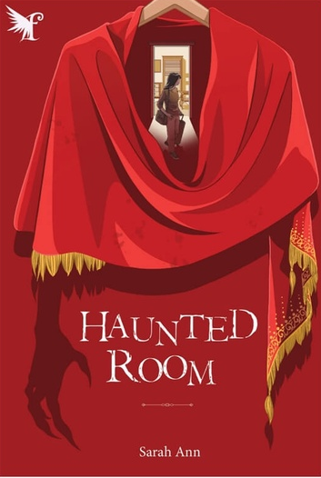 Haunted room / Sarah Ann ; penyunting, Rangga Saputra