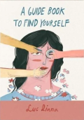 A Guide Book To Find Yourself / Luc Diana