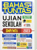 Bahasa Tuntas Ujian Sekolah SMP/Mts 2023