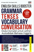 English Skills Booster Grammar Tenses Vocabulary Conversation / M. Furqon, Desi Sugiarti