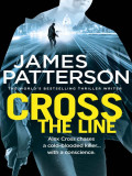 Cross The Line / James Patterson