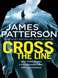 Cross The Line / James Patterson