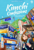 Kimchi Confessions / Xaviera Putri
