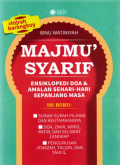 Majmu' Syarif: Ensiklopedi Doa & Amalan Sehari Hari-Hari Sepanjang Masa / Ibnu Watiniyah